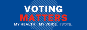 romo graphic for the Public Health Department's Voting Matters Initiative